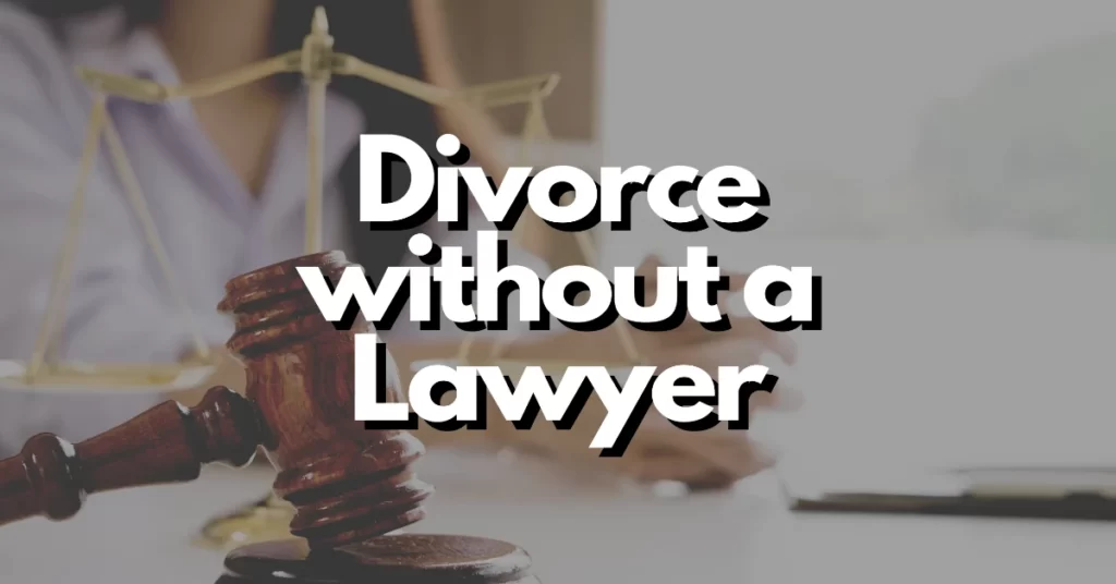Can I get divorced without a lawyer